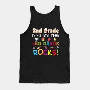 2nd Grade Is So Last Year 3rd Rocks Back To School Kid Tank Top